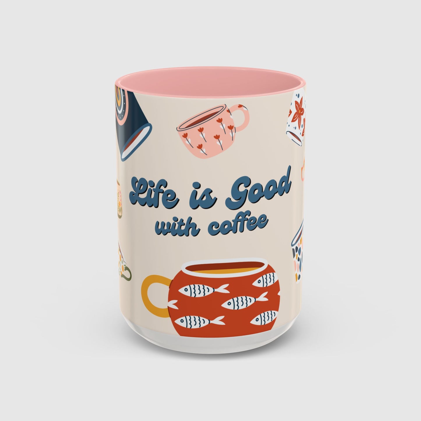 Life is good with coffee - Mug