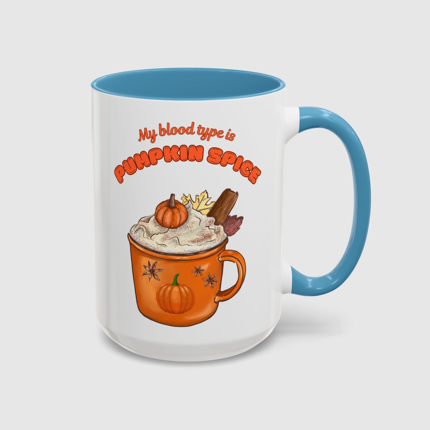 My Blood Type is Pumpkin Spice