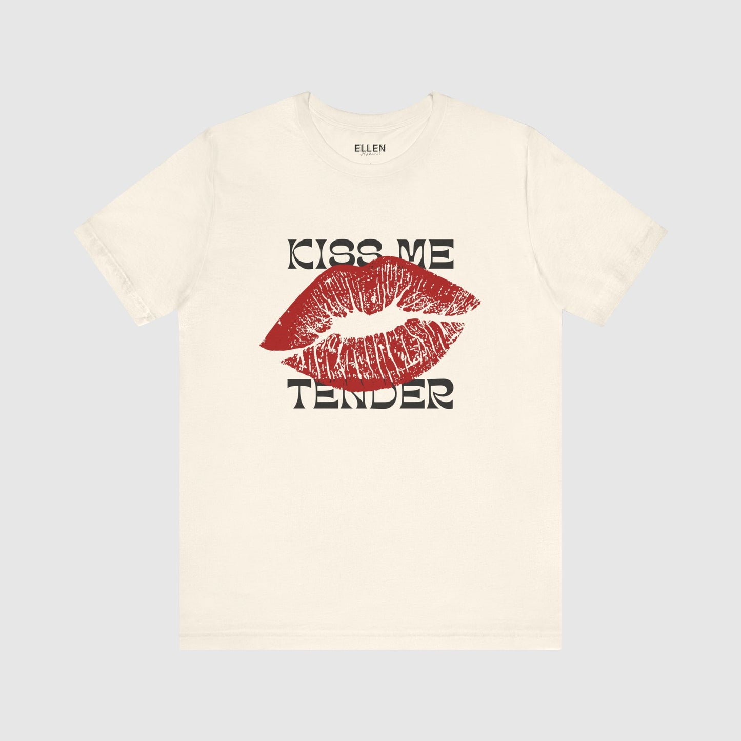 Kiss Me tender