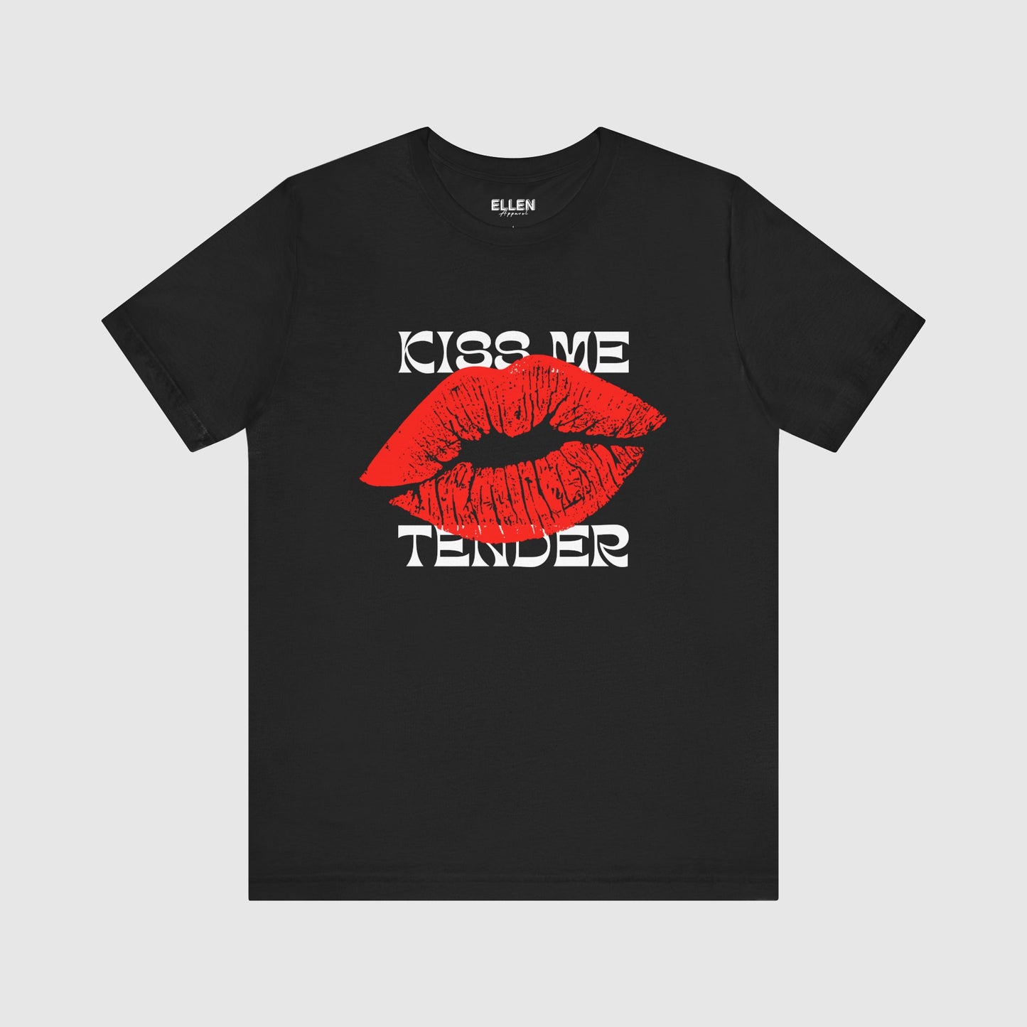 Kiss Me tender