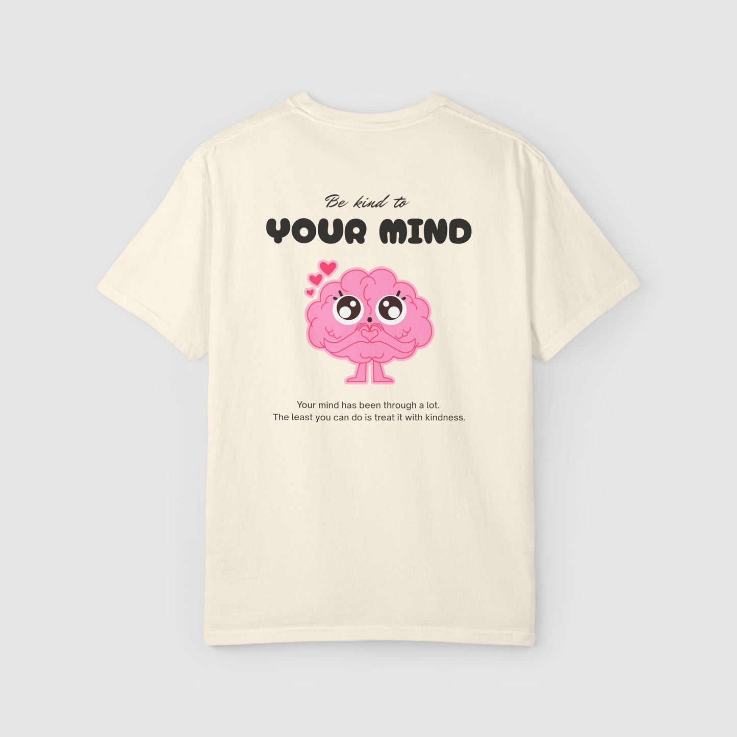 Be kind to your mind (Back)