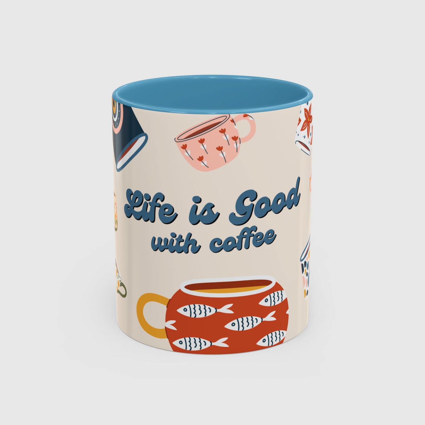 Life is good with coffee - Mug