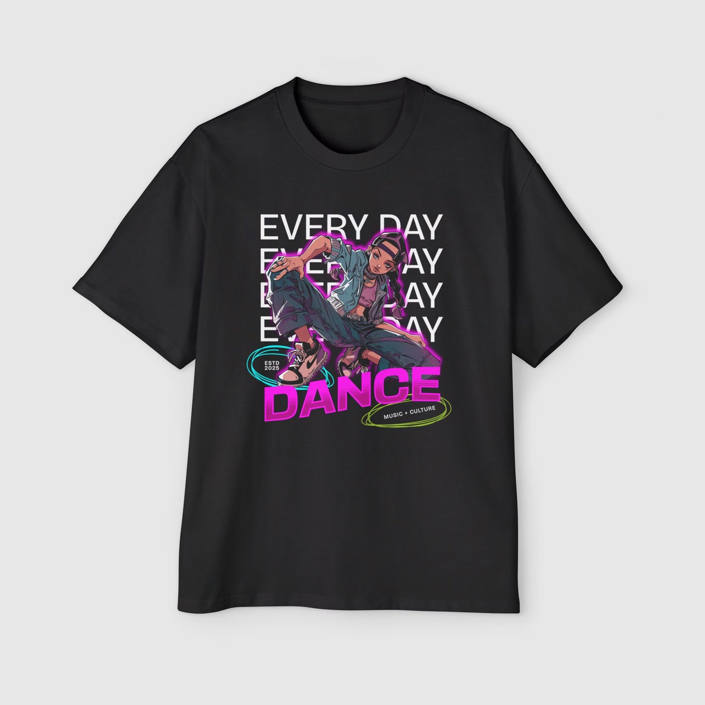Dance everyday