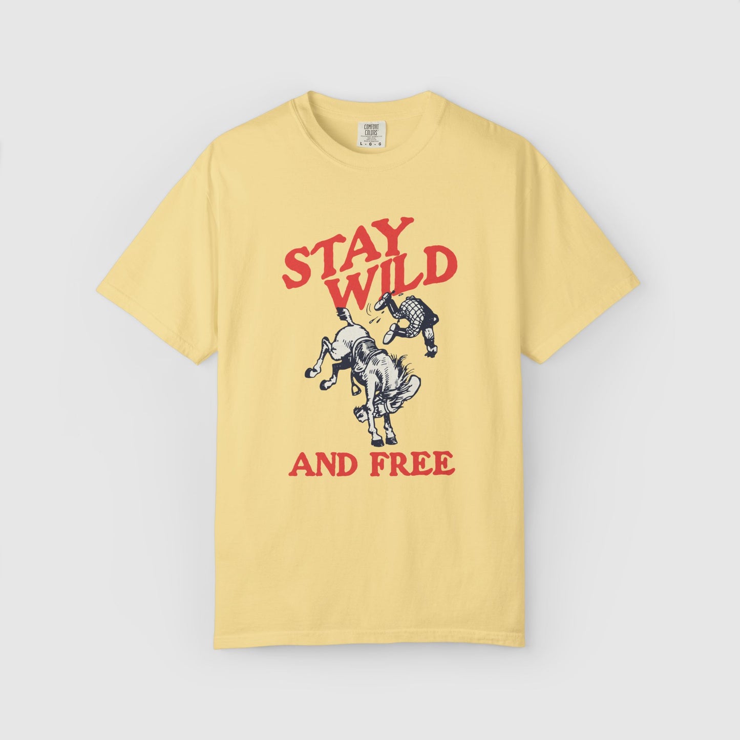 Stay Wild and Free