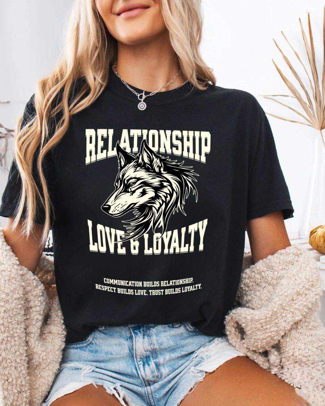 Relationship - Love - Loyalty