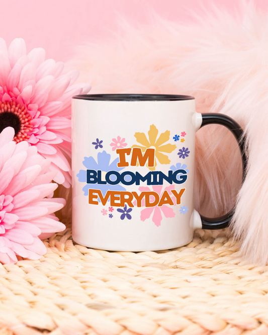 I'm blooming everyday