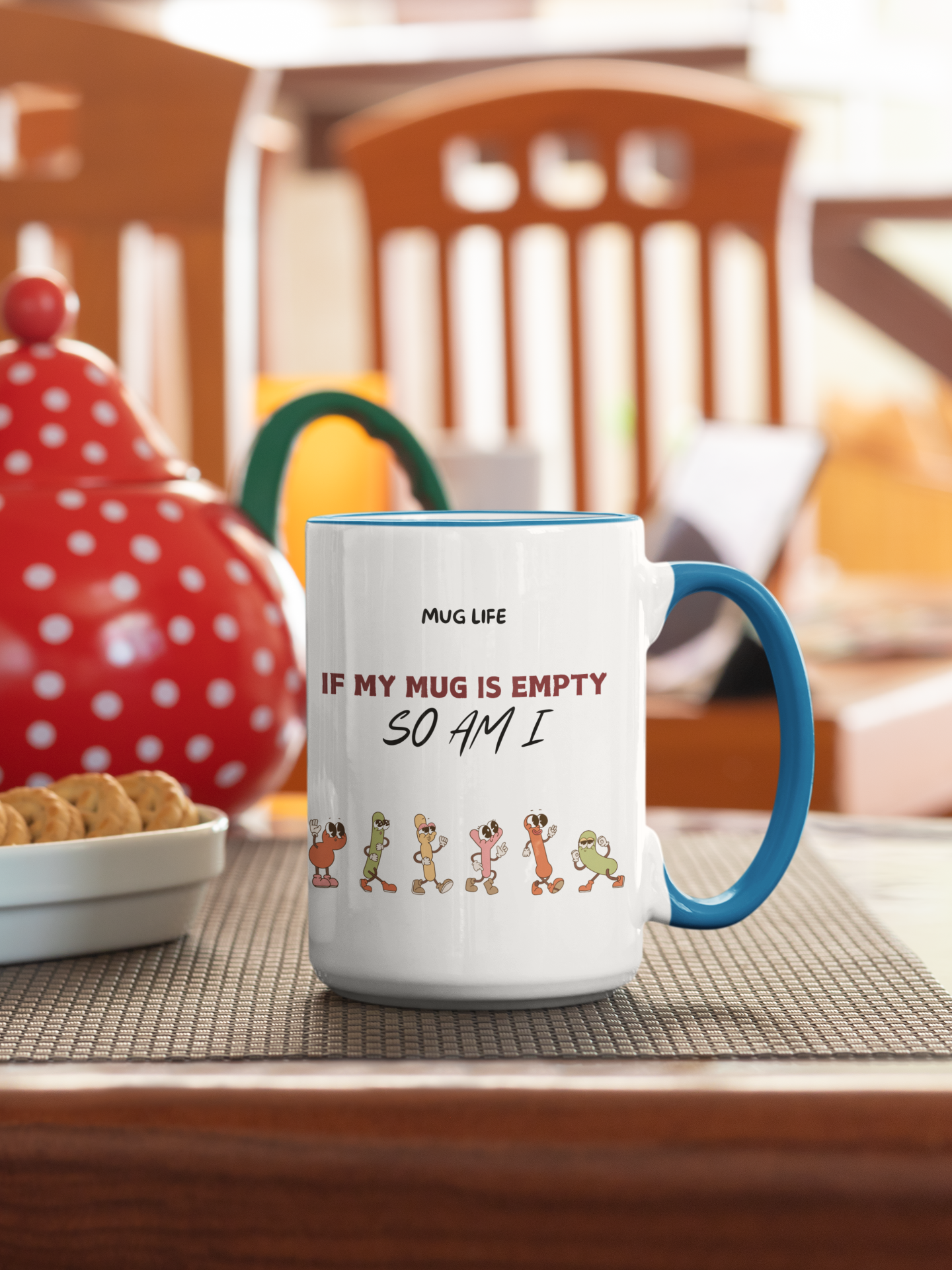 Mug Life: If my mug empty, so am I