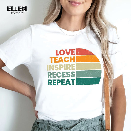 Love - teach - inspire - recess - repeat