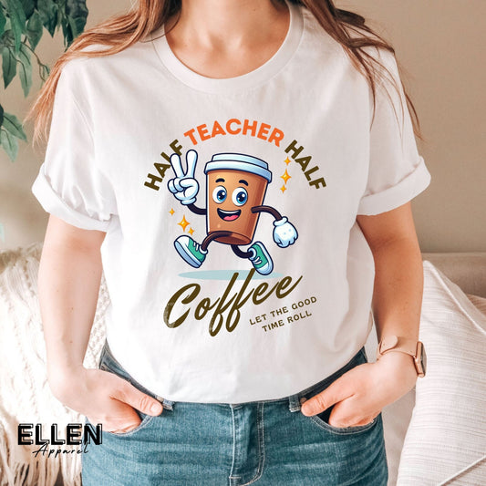 Half teacher - Half coffee