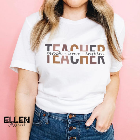 Teacher - teach - love - inspire