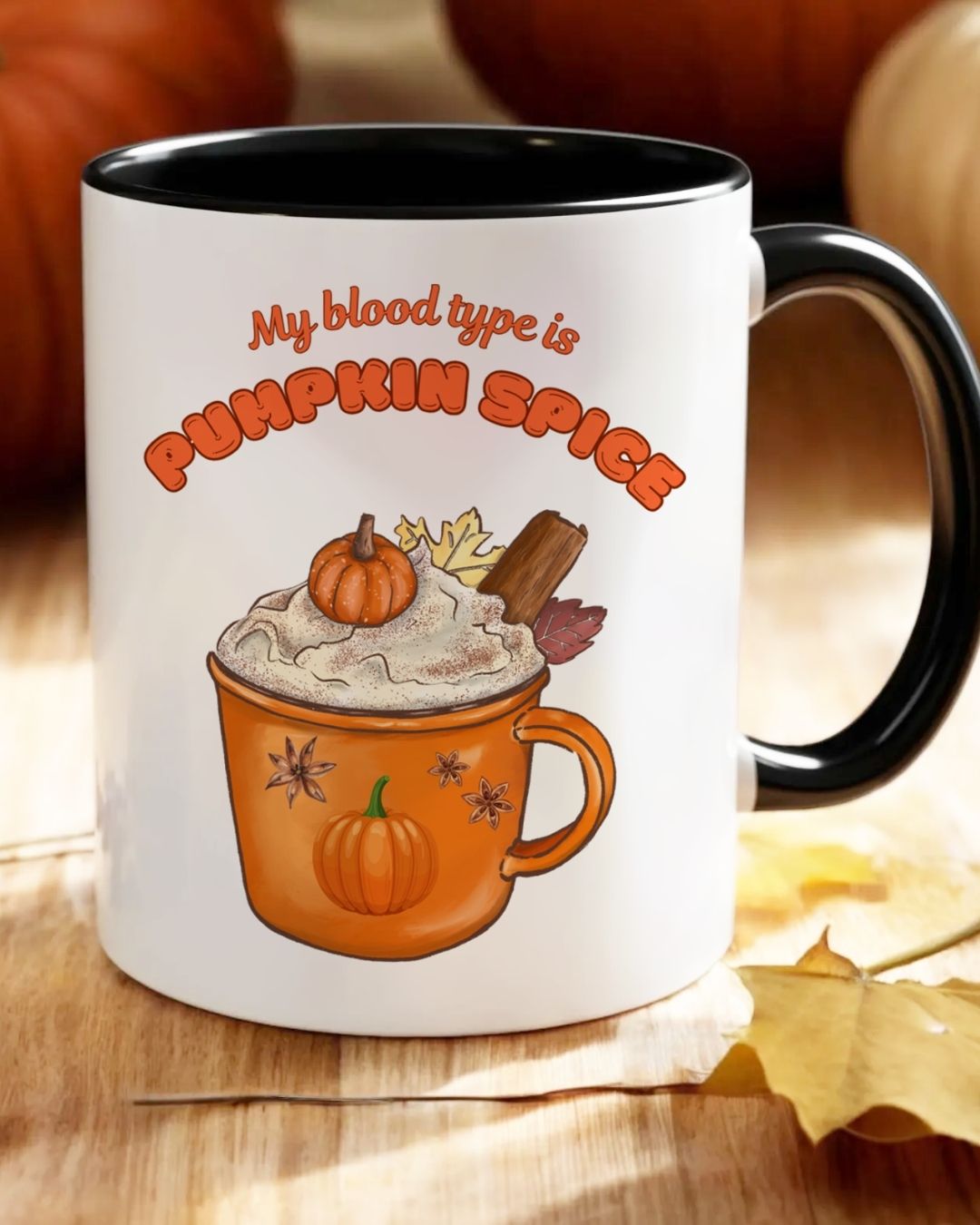 My Blood Type is Pumpkin Spice