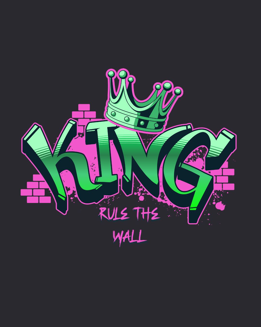 King: Rules The Wall