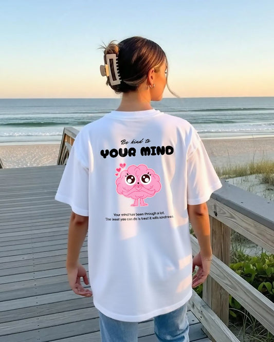 Be kind to your mind (Back)