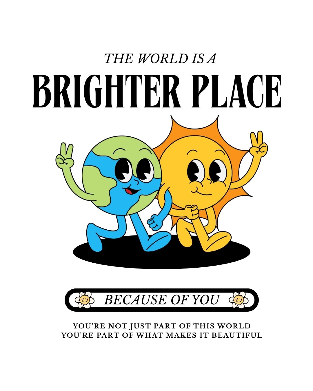 The world is a brighter place