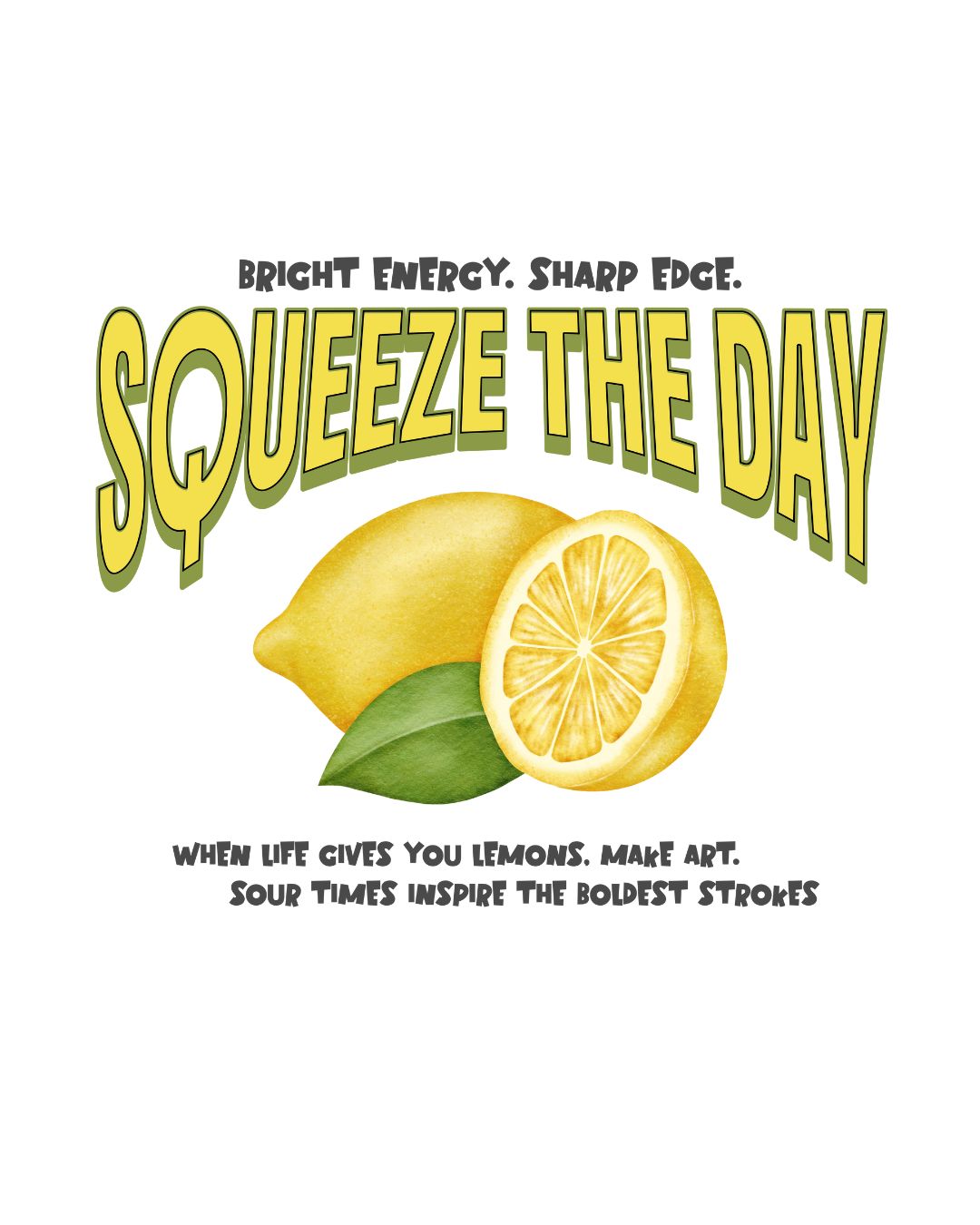 Squeeze The Day