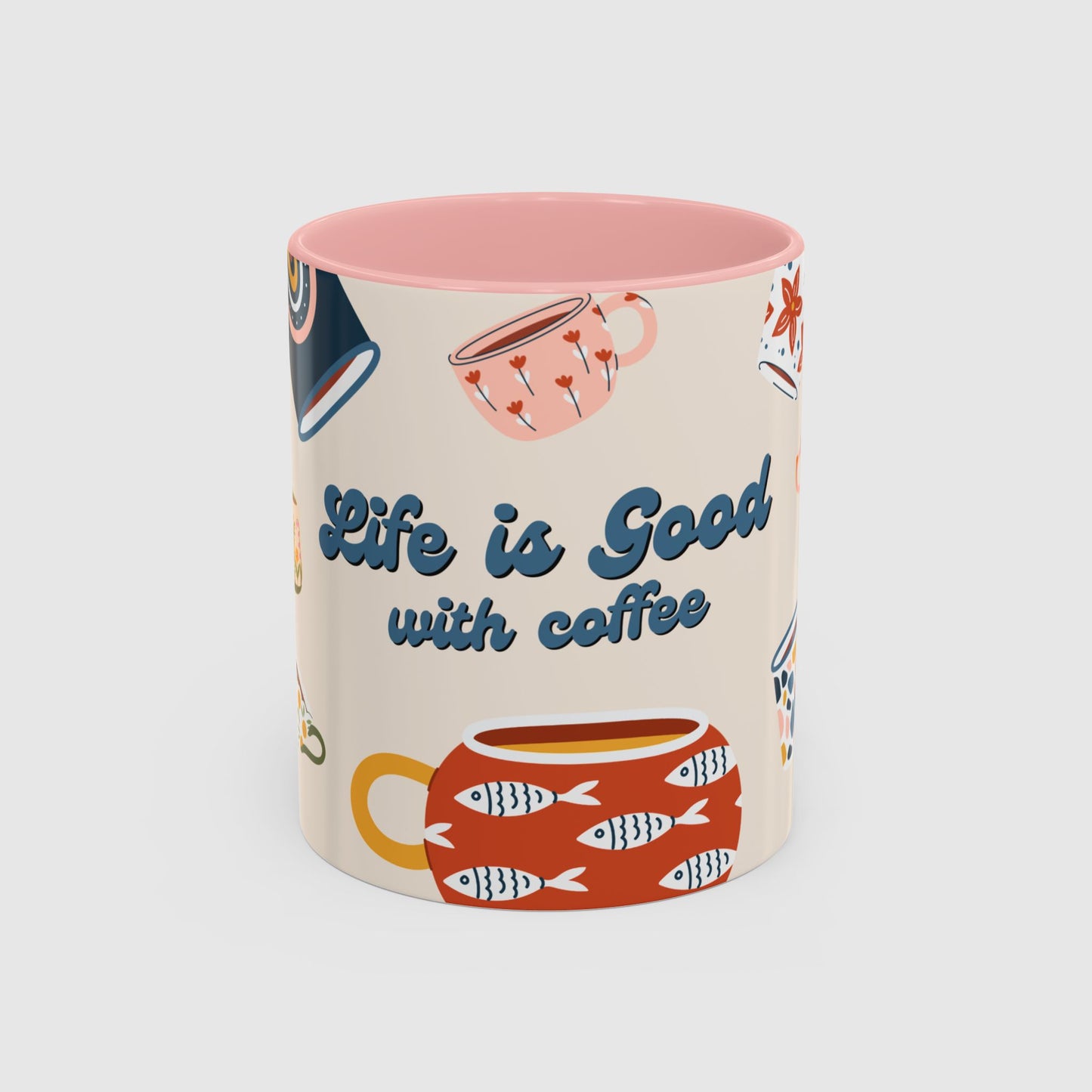 Life is good with coffee - Mug