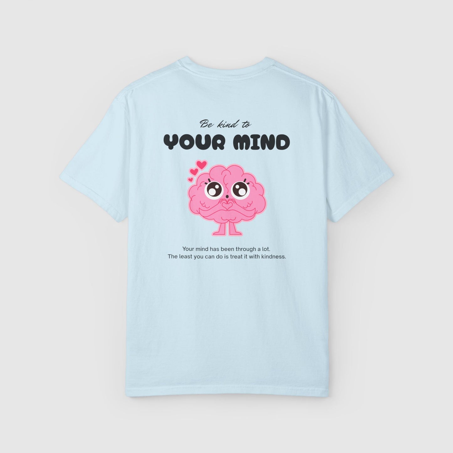 Be kind to your mind (Back)