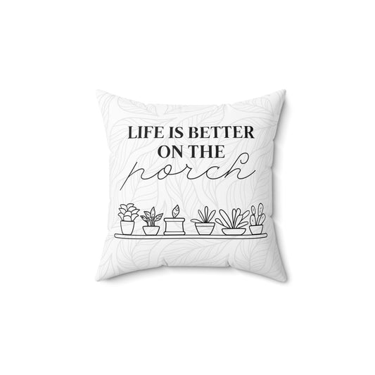 Life is better on the porch