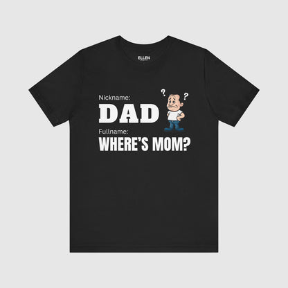 Dad, Where's Mom