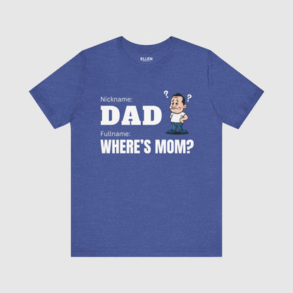 Dad, Where's Mom