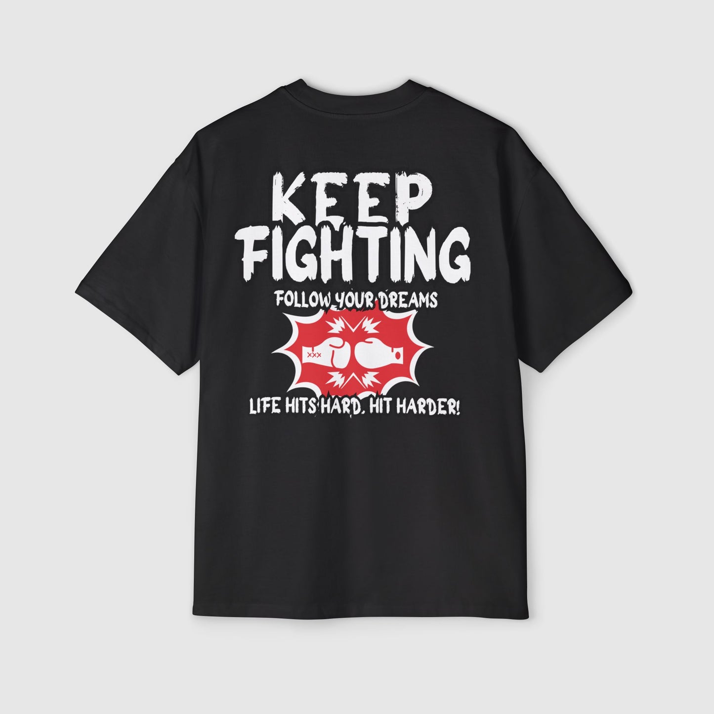 Keep Fighting (Back)
