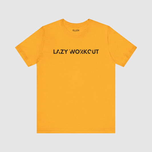 Lazy Workout