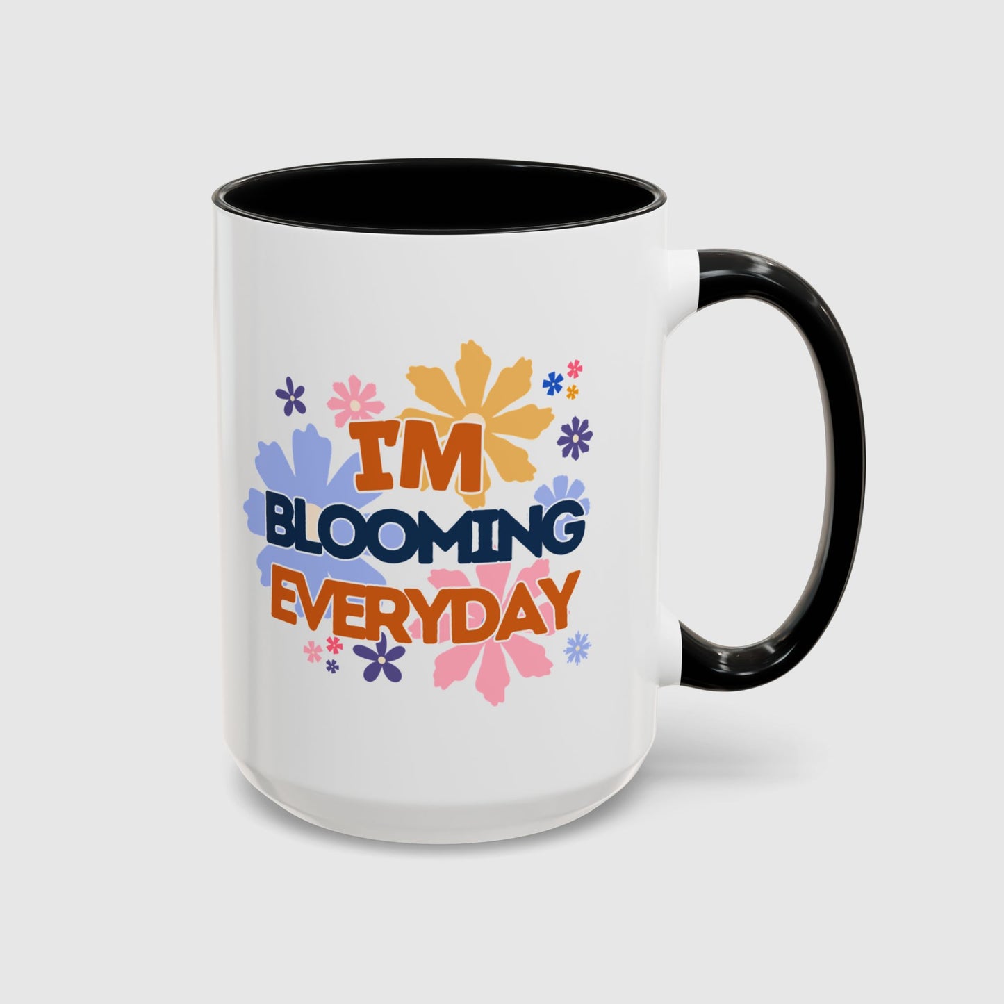 I'm blooming everyday