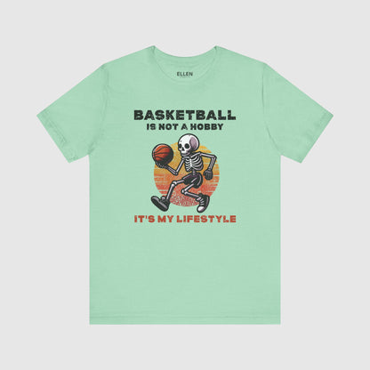 Basketball is not a hobby