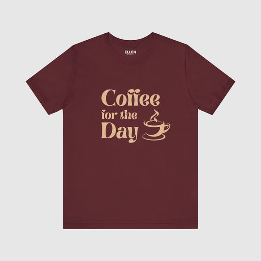 Coffee for the day