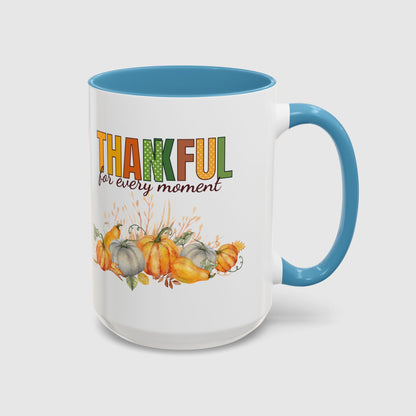 Thankful for every moment