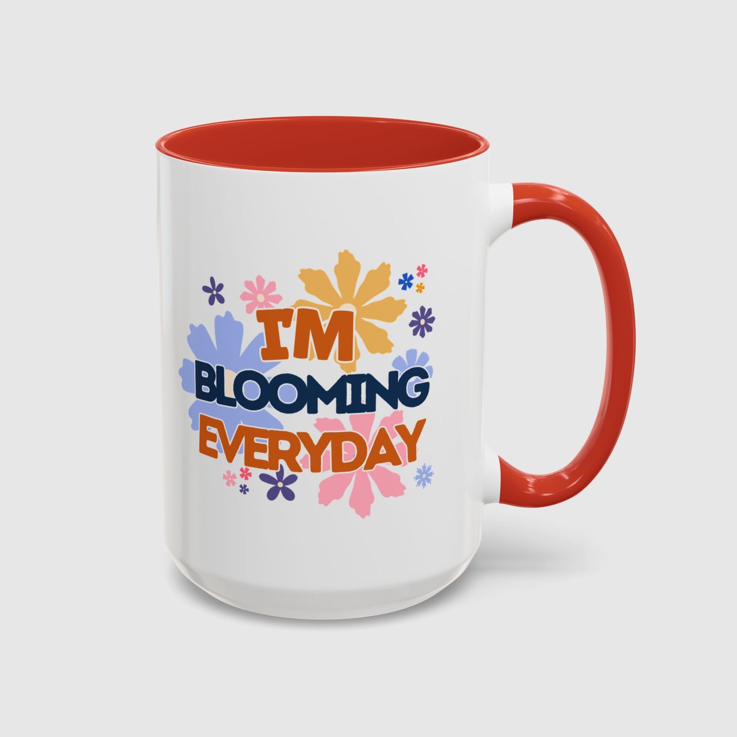 I'm blooming everyday