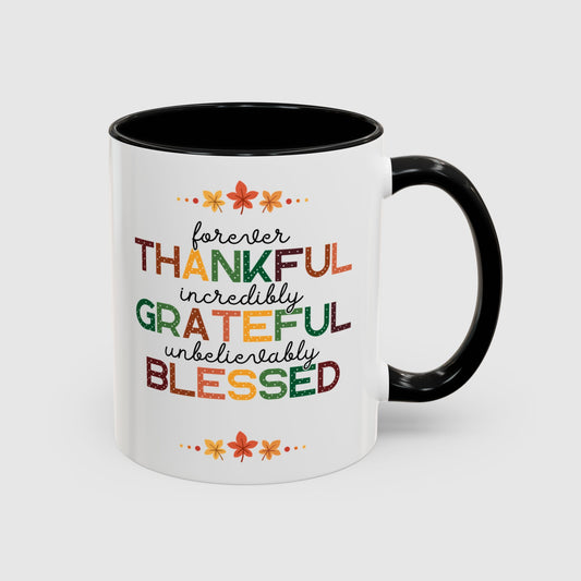 Thankful Grateful Blessed