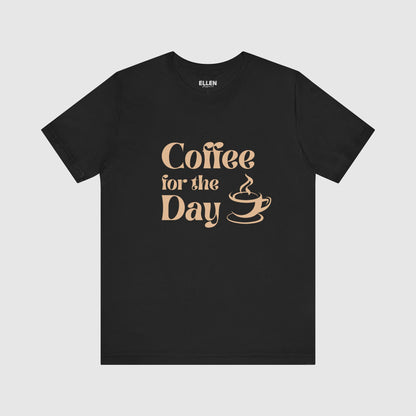 Coffee for the day