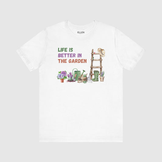 Life is better in the garden