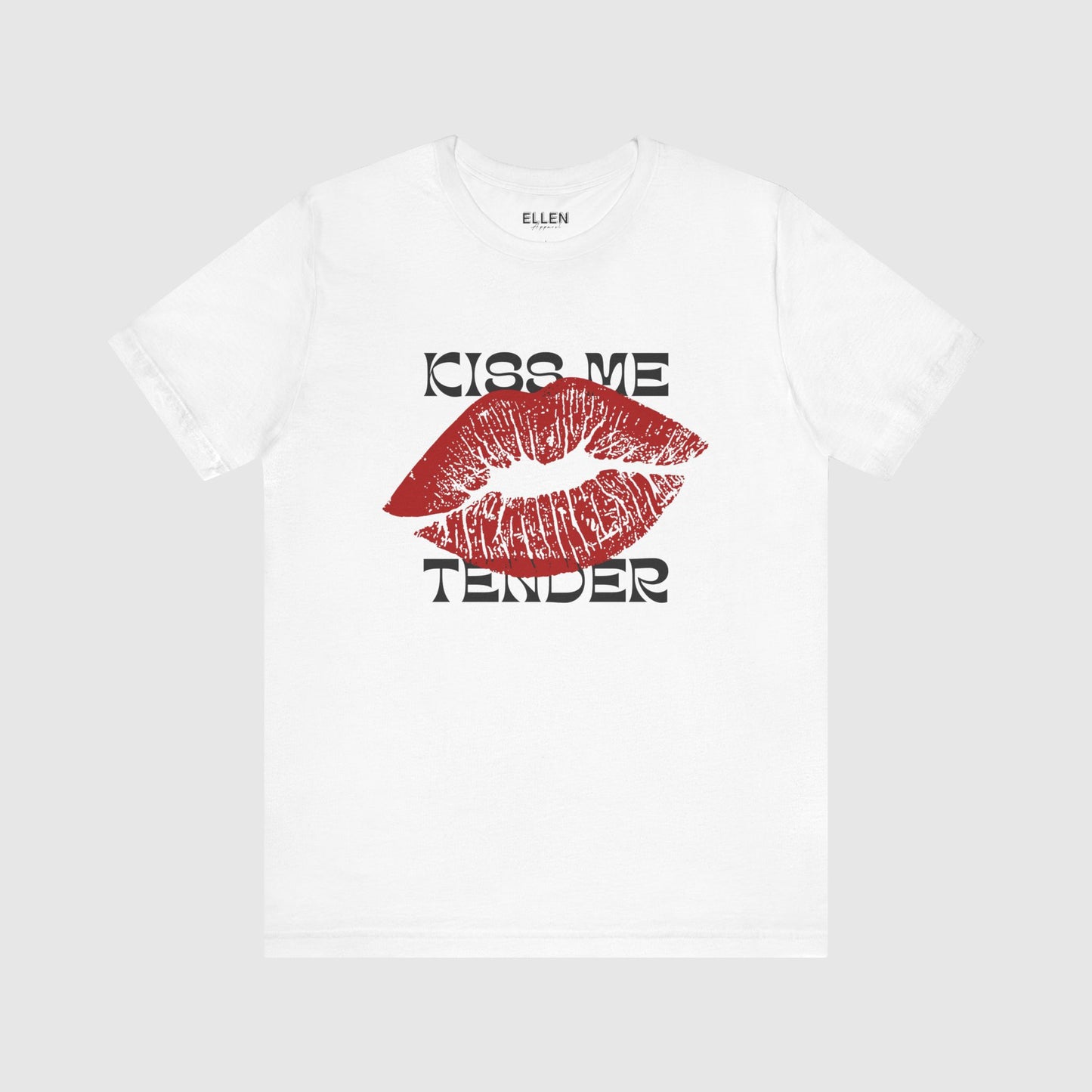 Kiss Me tender