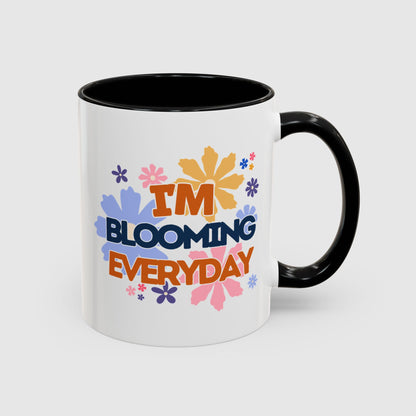 I'm blooming everyday