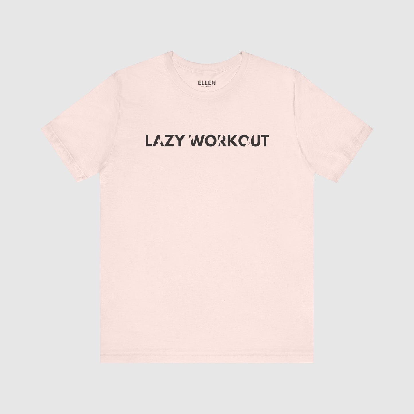 Lazy Workout