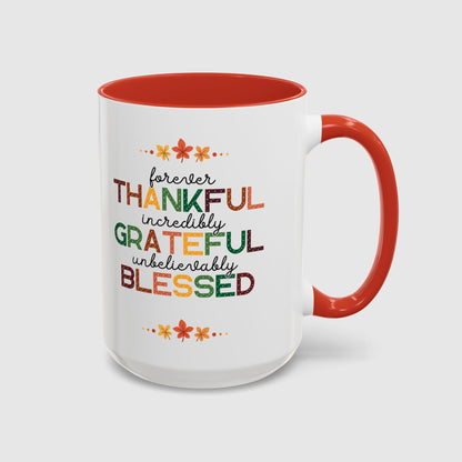 Thankful Grateful Blessed