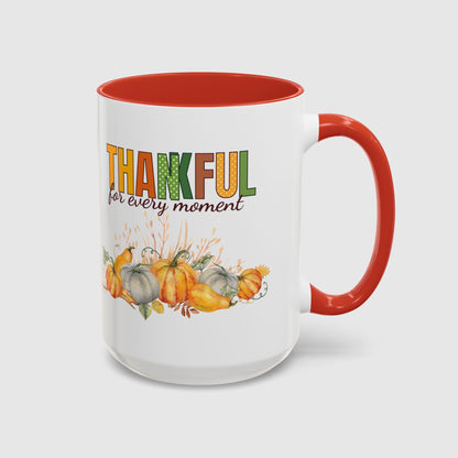 Thankful for every moment