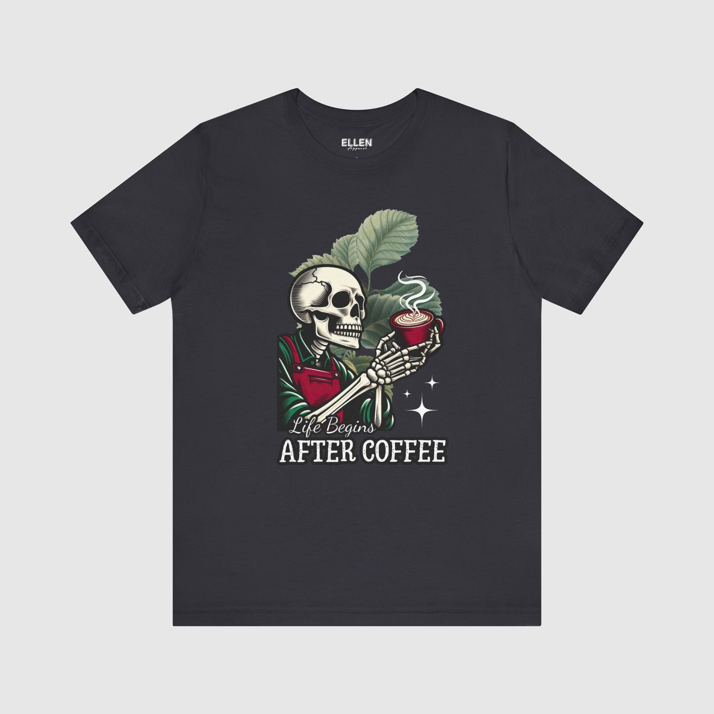 Life begins after coffee