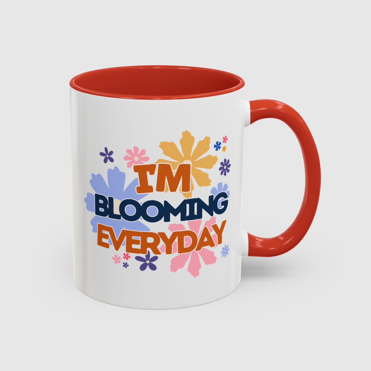 I'm blooming everyday