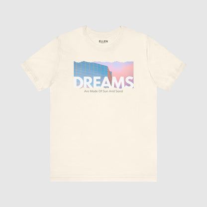 Dreams are made of sun and sand