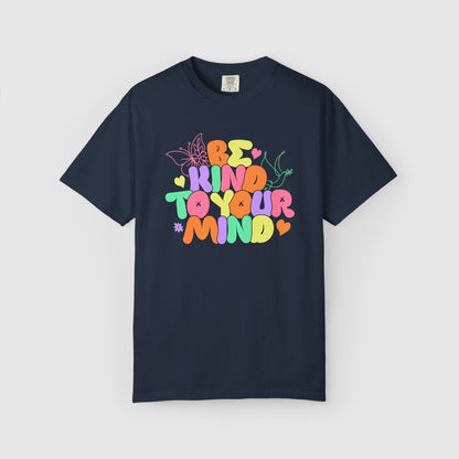 Be Kind To Your Mind