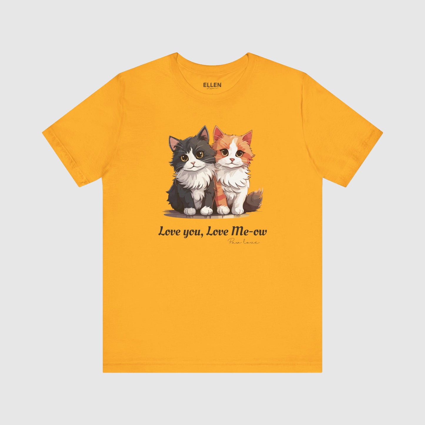 Love You, Love Me-ow - TShirt