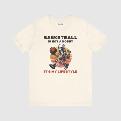 Basketball is not a hobby
