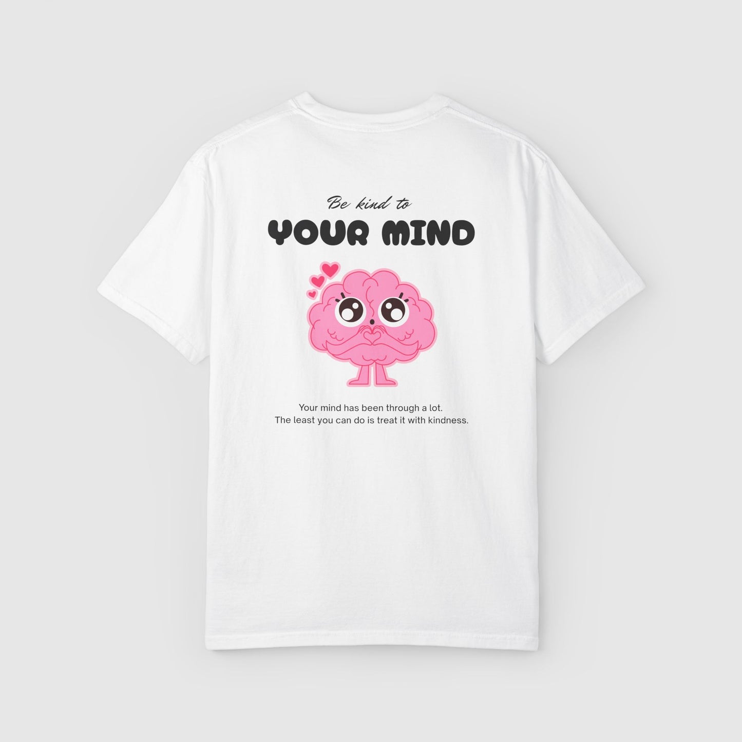 Be kind to your mind (Back)