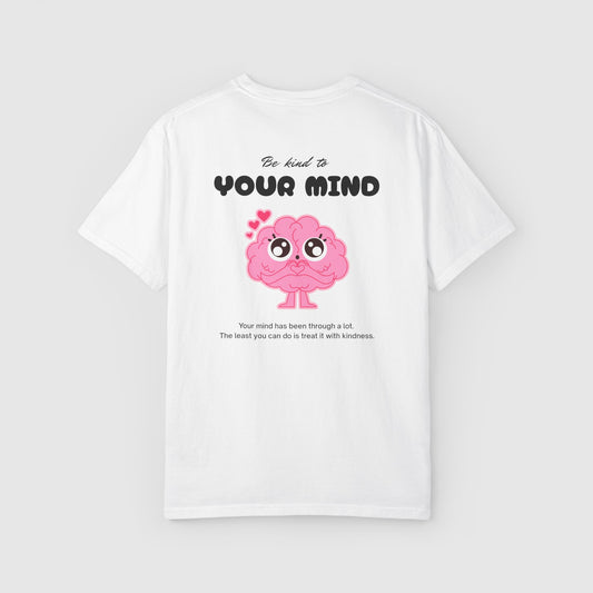 Be kind to your mind (Back)