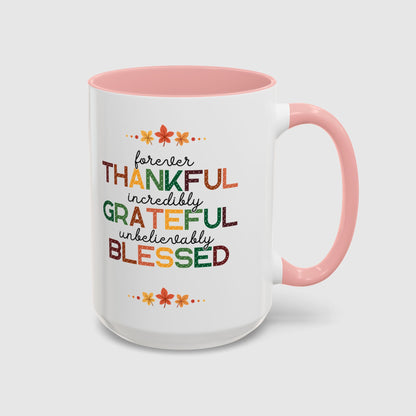 Thankful Grateful Blessed