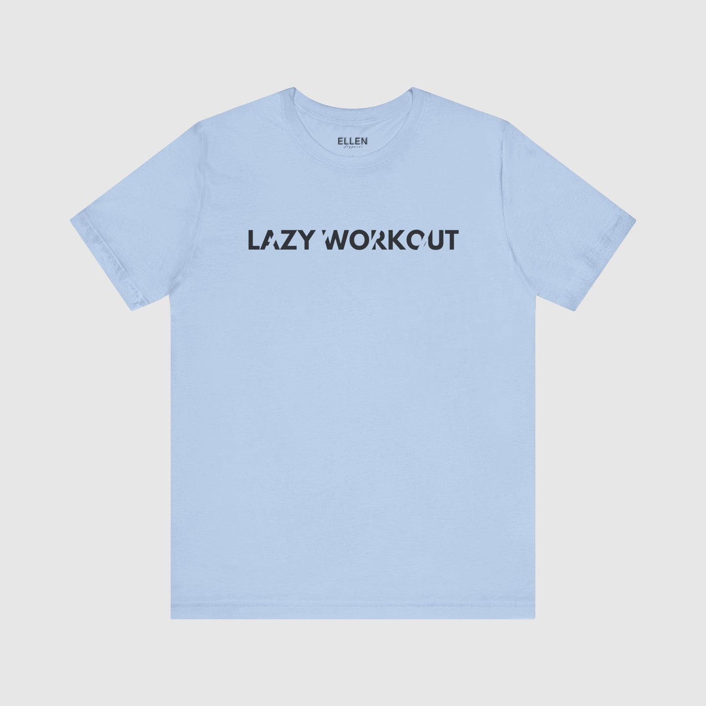 Lazy Workout