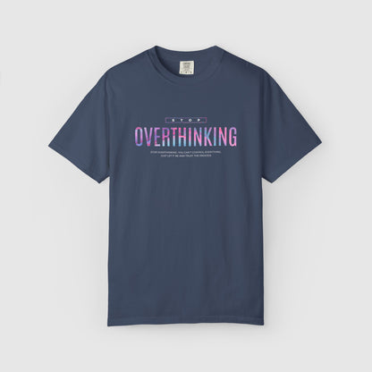 Stop Overthinking